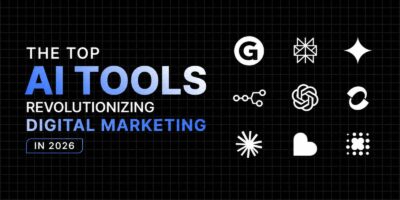 The Top AI Tools Revolutionizing Digital Marketing in 2026